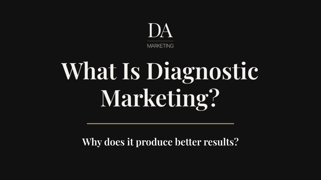what is diagnostic marketing and why does it produce better results